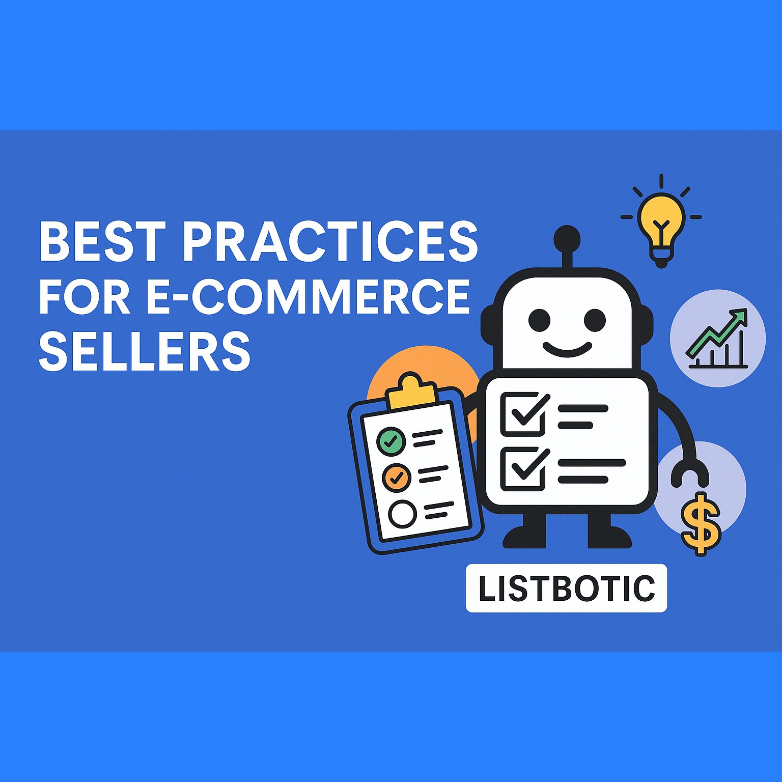 Best Practices for Modern E-Commerce Sellers